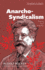 Anarcho-Syndicalism: Theory and Practice