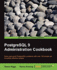 Postgresql 9 Administration Cookbook