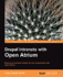 Drupal Intranets With Open Atrium