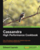 Cassandra High Performance Cookbook (Quick Answers to Common Problems)