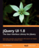 Jquery Ui 1.8: the User Interface Library for Jquery