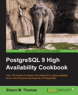 Postgresql 9 High Availability Cookbook