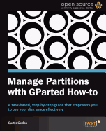 Manage Partitions With Gparted How-to