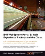 Ibm Websphere Portal 8: Web Experience Factory and the Cloud