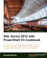 Sql Server 2012 With Powershell V3 Cookbook