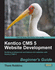 Kentico Cms 5 Website Development: Beginner's Guide