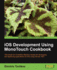 Ios Development Using Monotouch Cookbook