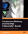 Continuous Delivery and Devops: a Quickstart Guide [Paperback] Paul Swartout