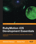 Rubymotion Ios Development Essentials