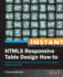 Instant Html5 Responsive Table Design How-to