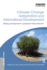 Climate Change Adaptation and International Development: Making Development Cooperation More Effective (Earthscan Climate)