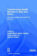 Transforming Health Markets in Asia and Africa