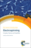 Electrospinning Principles Practice and Possibilities (Hb 2015)