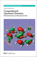 Computational Quantum Chemistry Molecular Structure and Properties in Silico (Hb 2013)