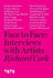 Face to Face: Interviews with Artists