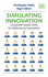 Simulating Innovation: Computer-Based Tools for Rethinking Innovation