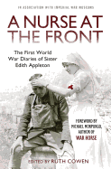 A Nurse at the Front (War Diaries)