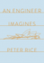 An Engineer Imagines