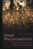 Great Misconceptions: Rewilding Myths and Misunderstandings