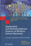 Application and Multidisciplinary Aspects of Wireless Sensor Networks