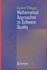 Mathematical Approaches to Software Quality