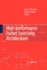 High-Performance Packet Switching Architectures