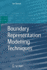 Boundary Representation Modelling Techniques