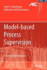 Model-based Process Supervision: A Bond Graph Approach