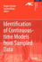 Identification of Continuous-Time Models From Samp