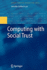 Computing With Social Trust