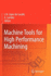 Machine Tools for High Performance Machining