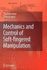 Mechanics and Control of Soft-Fingered Manipulatio