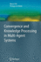 Convergence and Knowledge Processing in Multi-Agen