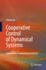 Cooperative Control of Dynamical Systems