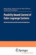 Passivity-Based Control of Euler-Lagrange Systems