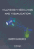 Multibody Mechanics and Visualization