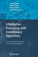 Information Processing With Evolutionary Algorithm