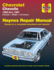 Chevrolet Chevelle, Malibu & El Camino (69-87) Haynes Repair Manual (Does Not Include Information Specific to Diesel Engines. Includes Vehicle Coverage Apart From the Specific Exclusion Noted)