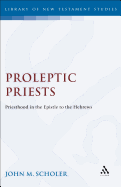Proleptic Priests