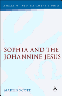 Sophia and the Johannine Jesus