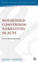 Household Conversion Narratives in Acts: Pattern and Interpretation: No. 123 (the Library of New Testament Studies)