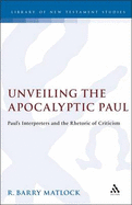 Unveiling the Apocalyptic Paul