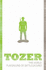This World Playground Or Battleground (Tozer Classics Series)