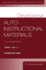 Developing Auto-Instructional Materials: From Programmed Texts to Cal and Interactive Video (Instructional Development)
