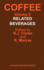 Coffee: Related Beverages