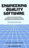 Engineering Quality Software: a Review of Current Practices, Standards and Guidelines Including New Methods and Development Tools
