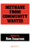 Methane from Community Wastes