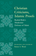 Christian Criticisms, Islamic Proofs Format: Paperback