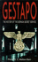 Gestapo: the History of the German Secret Service