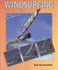 Windsurfing: Step By Step to Success